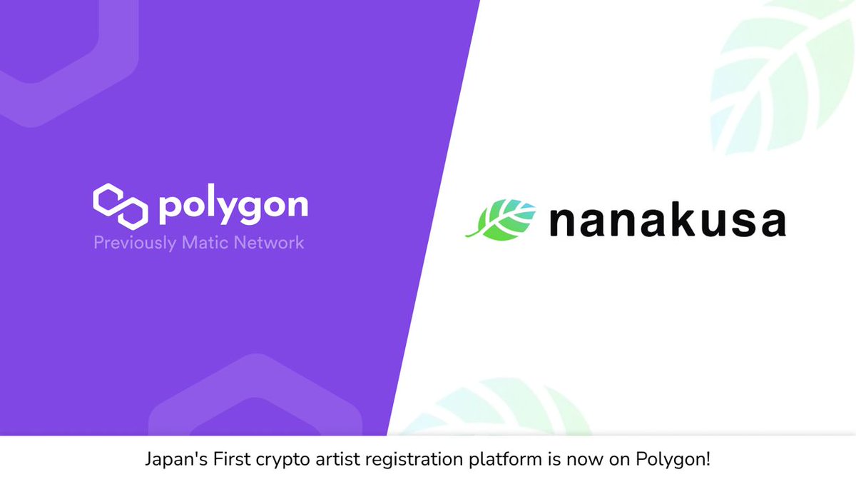 0xPolygon's tweet photo. 🎭 NFT marketplace @nanakusa_io is live on @0xPolygon!

nanakusa is the first crypto artist registration system utilizing #NFTs in 🇯🇵.  
Registration of crypto artists on the platform is LIVE!

Learn more: https://t.co/7NRZWmnEKt

Artists register here: https://t.co/fkeWZWFSXR https://t.co/TcH85iFGiy