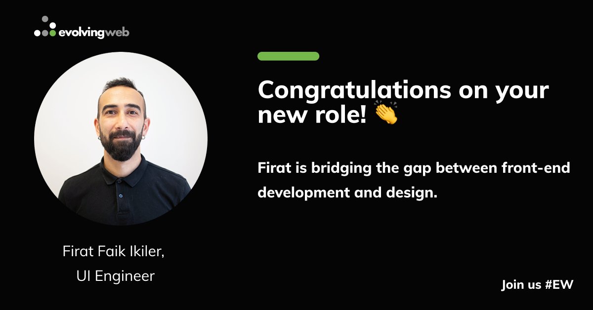 evolvingweb's tweet photo. Employee appreciation post 🙌 Congratulations to Firat Faik Ikiler on the new role as UI Engineer at #EvolvingWeb. Firat will leverage his expertise to bridge the gap between front-end development and design.
#webdevelopment #UI
Meet Firat: https://t.co/84HsxSeSss https://t.co/tSpP5zaujW
