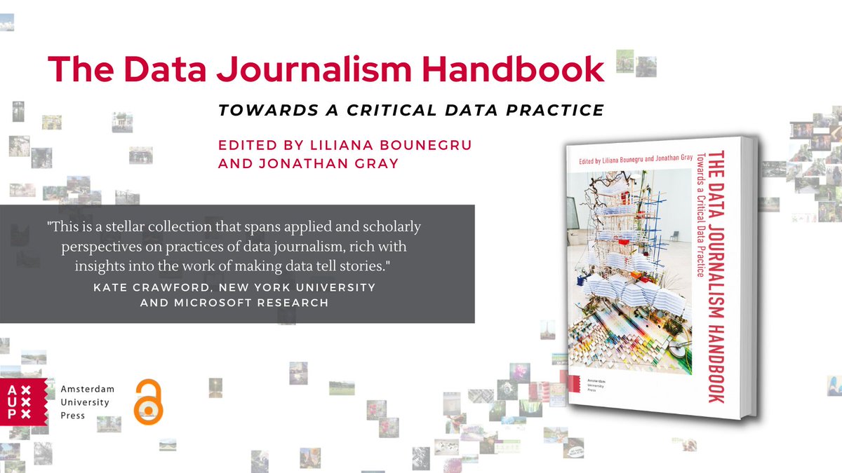 AmsterdamUPress's tweet photo. The Data Journalism Handbook, ed. by @bb_liliana and @jwyg, is published #openaccess as the inaugural publication in the new series Digital Studies. The book has 54 chapters from 74 leading researchers and practitioners of #datajournalism. Find out more: https://t.co/Jh1x2emEmV. https://t.co/RSj5fFPVkG