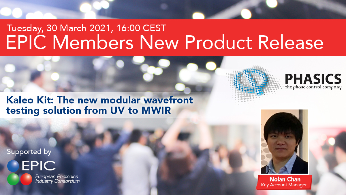 Phasics_SA's tweet photo. Looking for a compact, modular and easy-to-use wavefront test station? @Phasics_SA has the solution with #KaleoKit
Mark your calendar for its introduction, March 30 at 4PM CEST, during a New Product Release event of @EPICassoc
Watch it here: https://t.co/GVkUE7bZVJ
#opticstesting https://t.co/xL3aTePInn