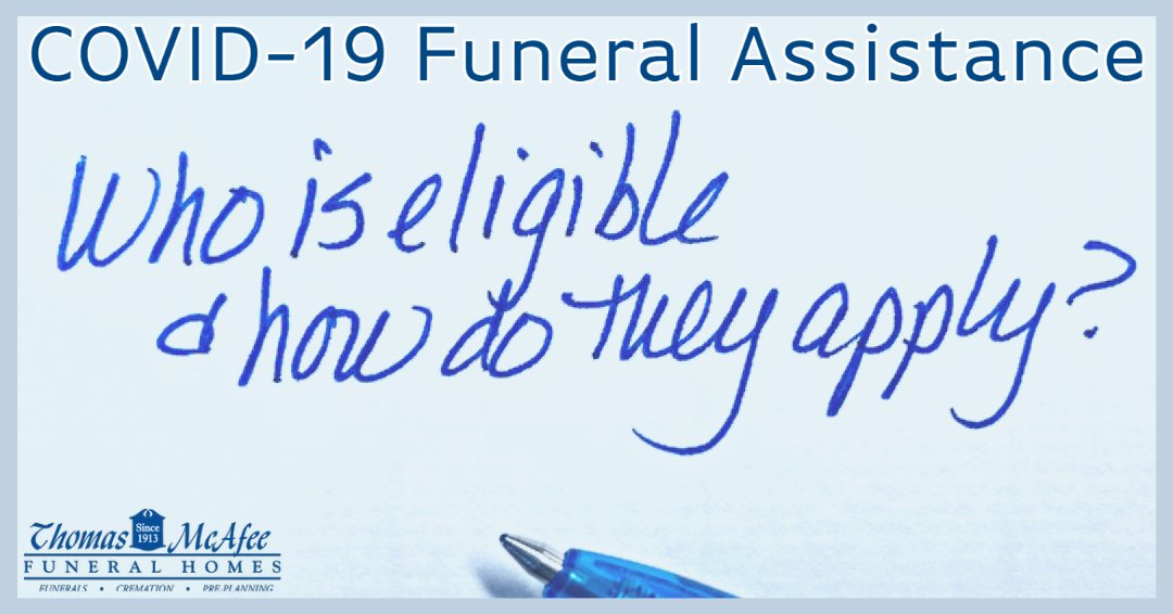 thomasmcafeefh's tweet photo. Recently we have received inquiries about the COVID-19 Funeral Assistance relief program from the federal government. Although a formal application process is not yet available, FEMA has updated their website on eligibility for applications:  https://t.co/MrxrJ9L71w https://t.co/45aCv5gcqr