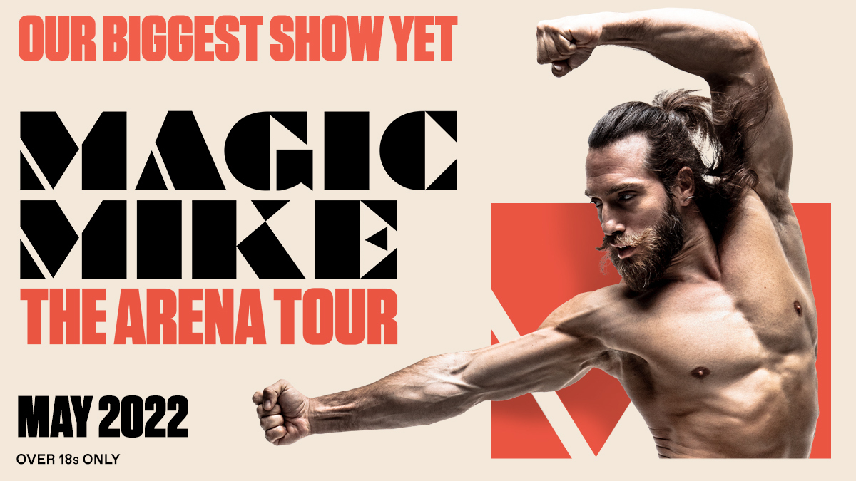 OVOHydro's tweet photo. ANNOUNCING > @MagicMikeArena lands at The SSE Hydro on 9 May 2022! Tell everyone. This is not a drill!
#SSEReward > 9am, Wed 24 March
Tickets on sale > 9am, Wed 24 March https://t.co/SIDdZKDFMo
#MagicMikeArena https://t.co/ww8x3fNLHK
