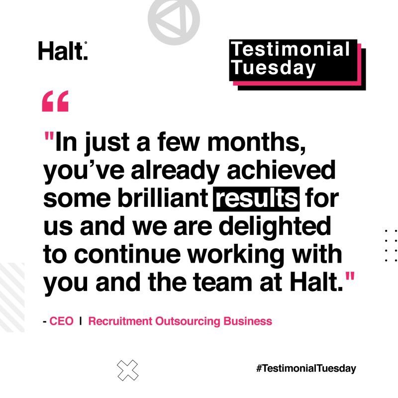 HaltAgency's tweet photo. 🗣 Testimonial Tuesday 🗣

"In just a few months, you’ve already achieved some brilliant results for us and we are delighted to continue working with you and the team at Halt.”

- CEO | Recruitment Outsourcing Business

#Halt #RecruitmentMarketing #RecruitmentIndustry https://t.co/VORqG3nOGk