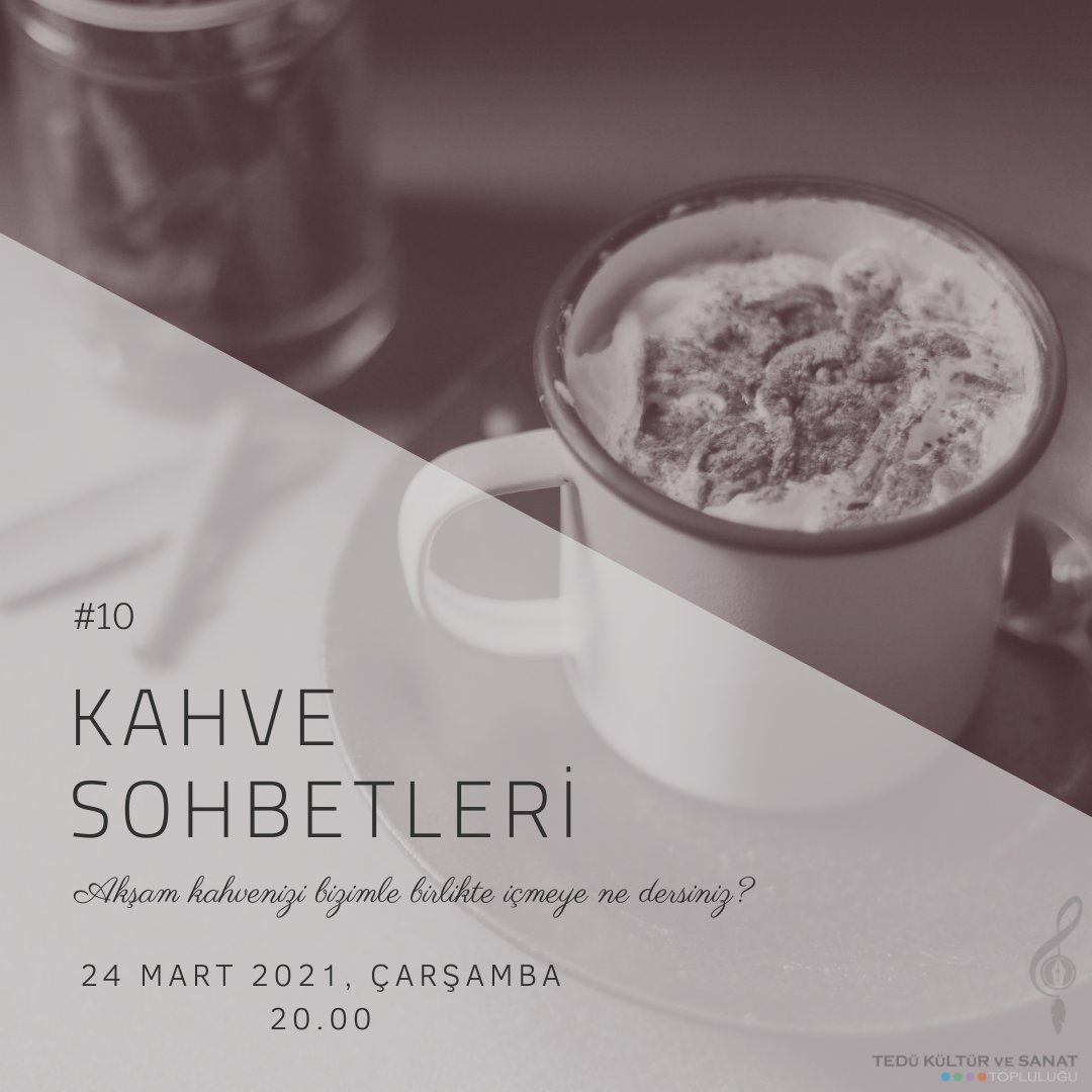 Yarın akşam Kahve Sohbetleri etkinliğimizde buluşalım :3☕️🤍