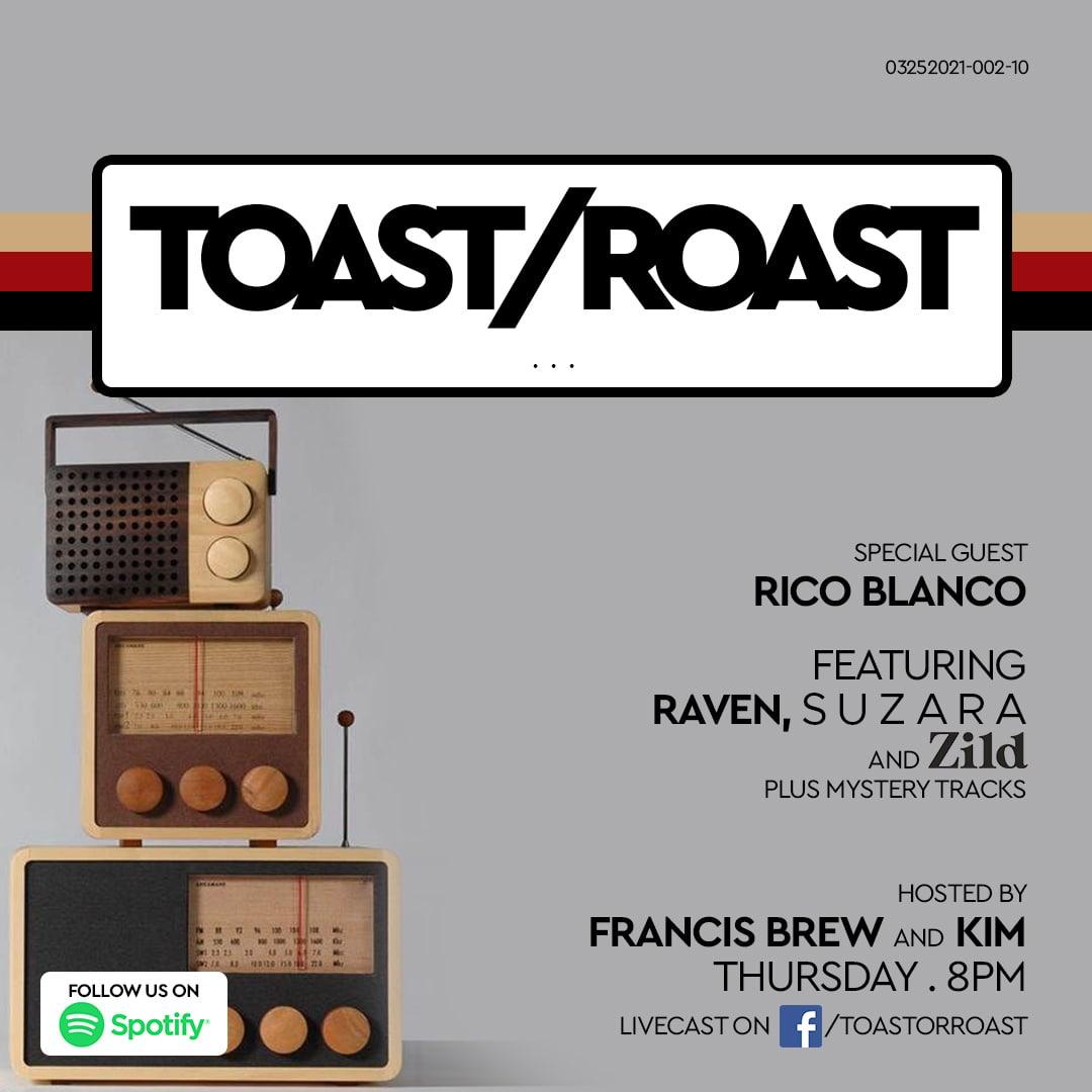 Catch <a href="/ricoblanco/">bestfriend korics</a>, <a href="/ravenmusicph/">raven</a>, <a href="/suzaramusic/">Suzaramusic</a> &amp; <a href="/zildbenitez/">zild</a> this Thursday 8pm on TOAST/ROAST

facebook.com/ToastOrRoast