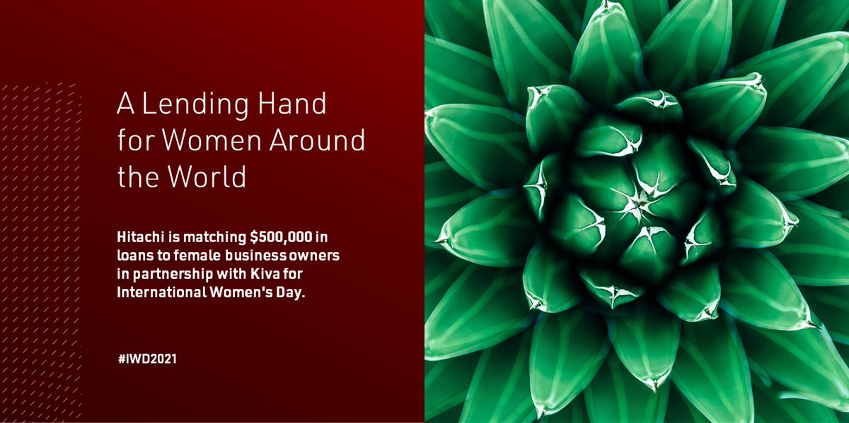 By lending to women through <a href="/Kiva/">kiva.org</a>, we hope to accelerate gender parity and close the gender gap. Because when we #InvestInHer, we uplift the world. We invite you to join us at ow.ly/OVfK102C7fR #IWD2021 #HopewithHitachi
