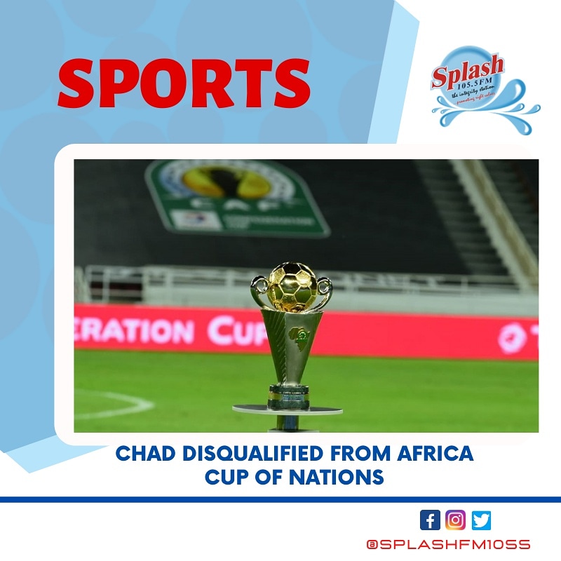 SplashFM1055's tweet photo. Chad has been disqualified from the Africa Cup of Nations

Read details on: https://t.co/7nYy0ftDB4

#africacupofnation
#chad
#caf
#SplashNews 
#Splasfm1055 https://t.co/zQA0hamQ7Y