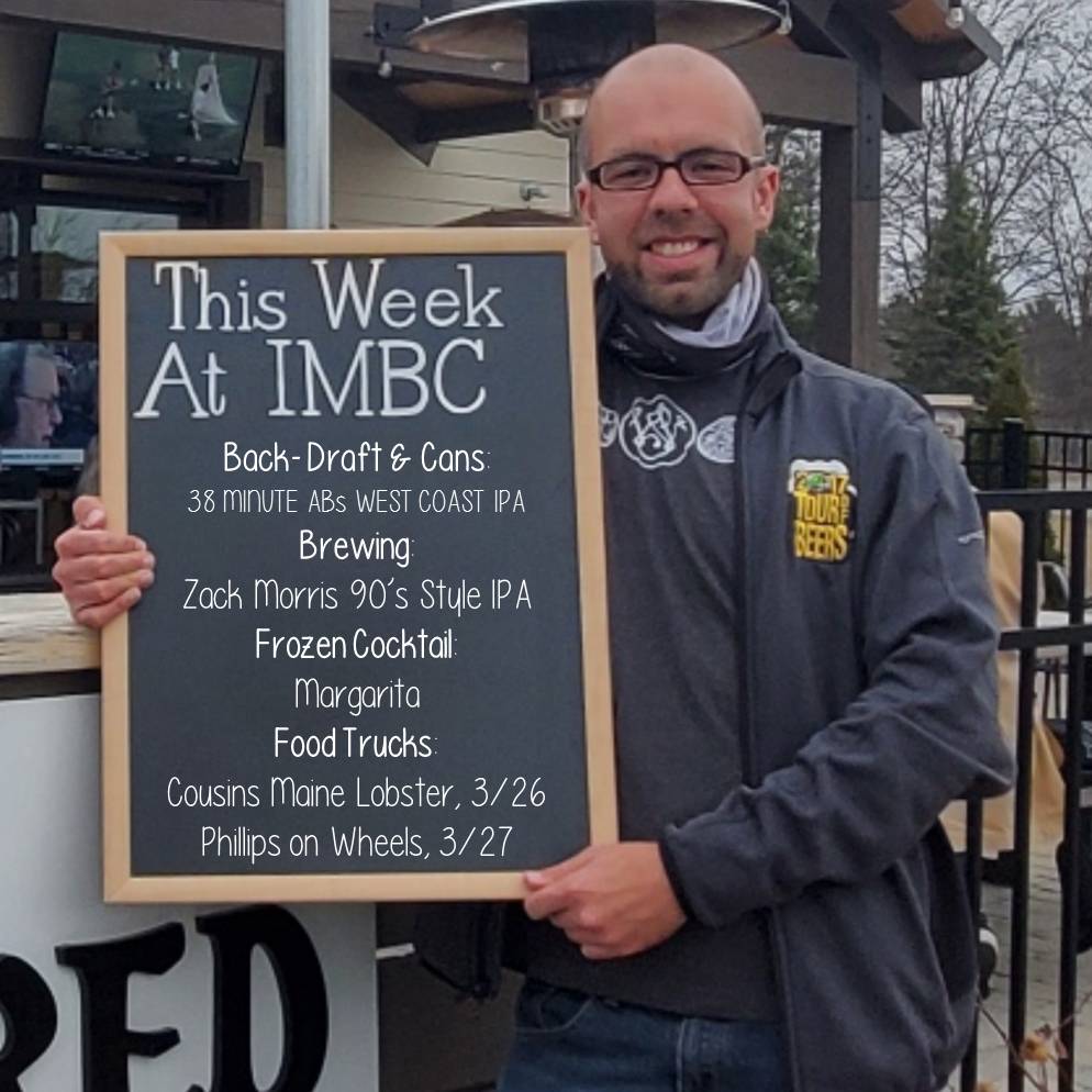 This first week of Spring at IMBC🌼
BACK: 38 Minute ABs West Coast IPA 
BREWING: Zack Morris 90s Style IPA 
FROZENCOCKTAIL: Margarita
FOOD:
Cousins Maine Lobster 3/26
Phillips on Wheels 3/27

Farewell to long time regular, Bryan. All the best  with the new job out West!