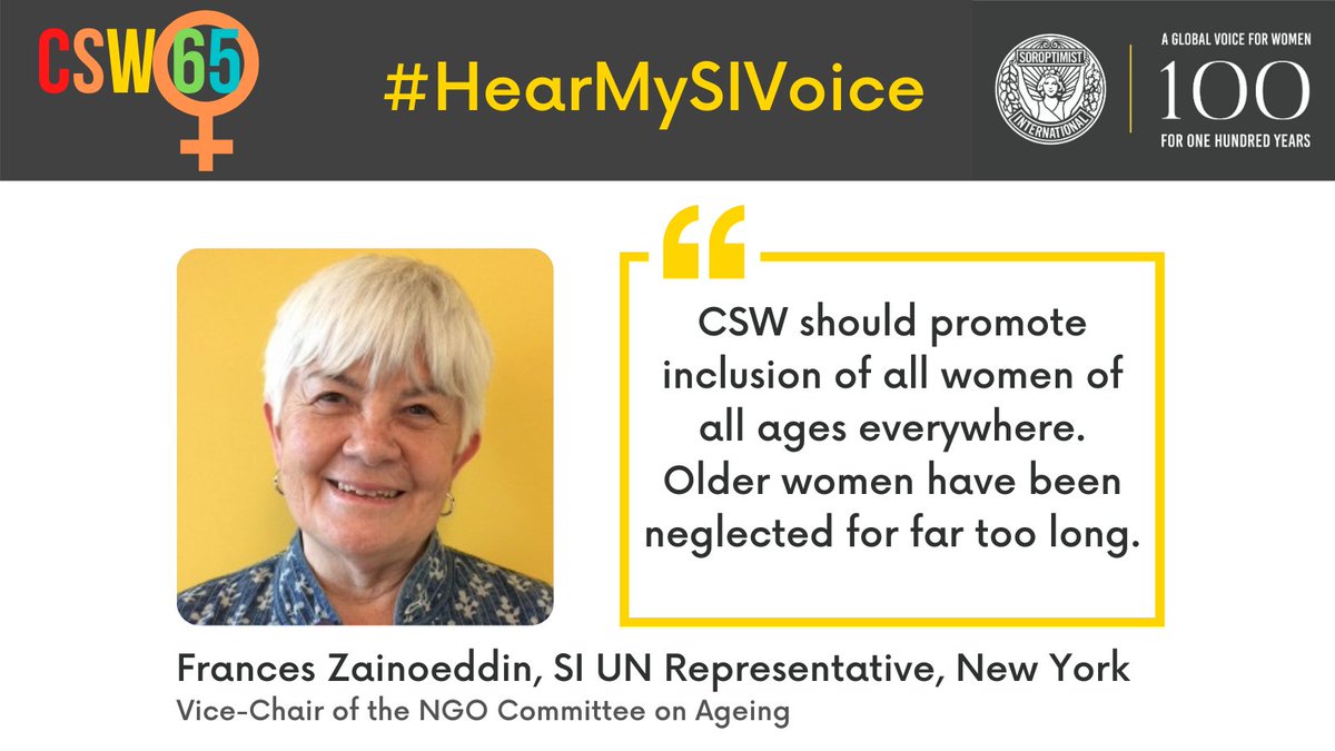 Photo of Soroptimist International United Nations Representative, Frances Zainoeddin. Text reads: CSW should promote inclusion of all women of all ages everywhere. Older women have been neglected for far too long.
