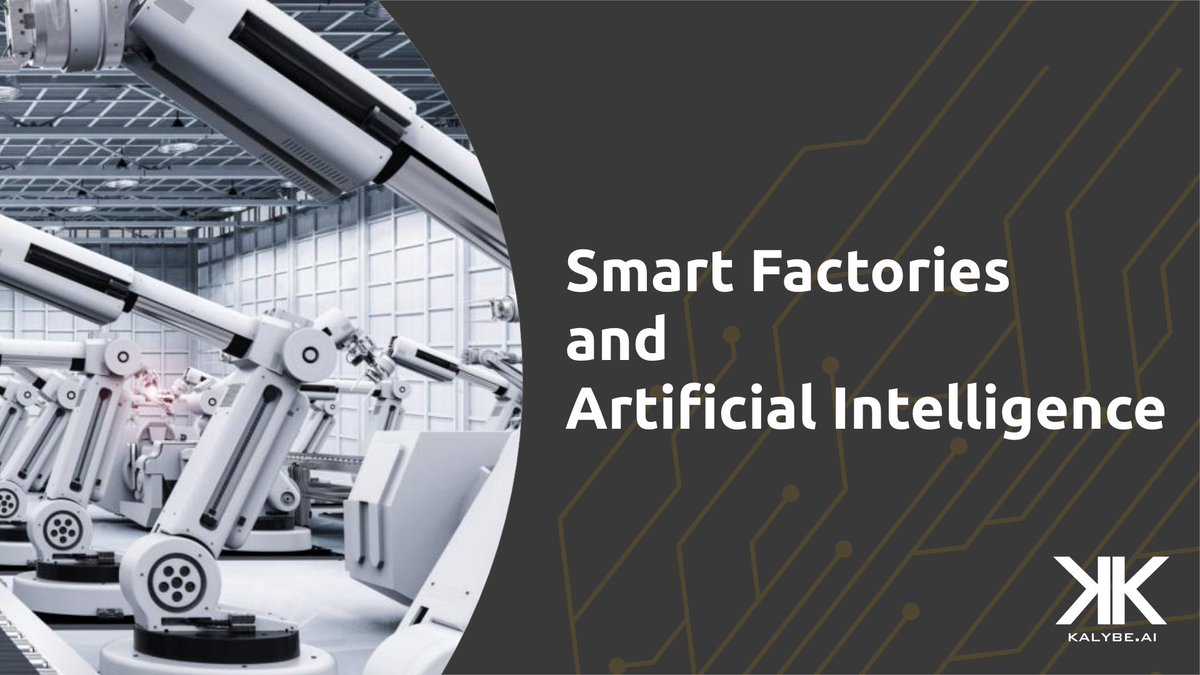kalybeai's tweet photo. Our new blog post about Smart Factories and Artificial Intelligence is published.

https://t.co/e5RmAgG9yh https://t.co/nOmg9AuJTl