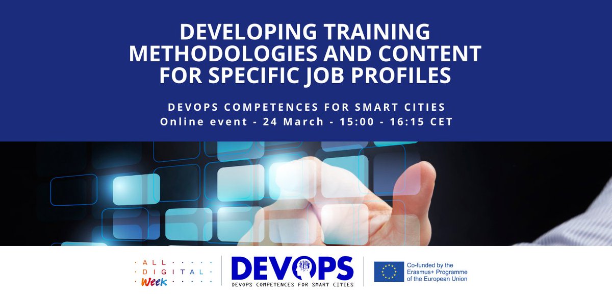 Join us tomorrow (March 24 - 3pm CET) at the “Developing #training methodologies and content for specific job profiles” #Webinar organised by <a href="/AllDigitalEU/">ALL DIGITAL</a>
More here: bit.ly/31bMYW4
Register here: bit.ly/3cmGoRO

#Smartdevops #SmartCities #alldigitalweek2021