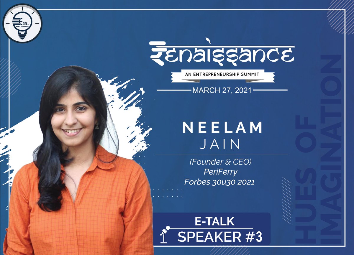 ECellMNNIT's tweet photo. Entitled with Forbes India 30 Under 30, 3M CII -  Most Innovative Startup Award and many more, Neelam Jain is the young founder of the award-winning first-ever social enterprise - PeriFerry.
Ecell MNNIT feels honoured to present @NeelamPalrecha as our speaker at Renaissance 6.0. https://t.co/n2AQTcakFd