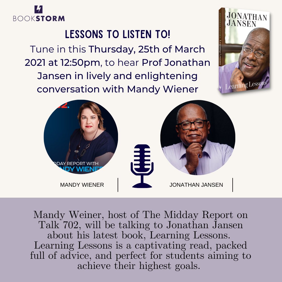 BookstormZA's tweet photo. This Thursday at 12:50pm, listen to Mandy Weiner chat to Professor Jonathan Jansen about his latest book, Learning Lessons. Tune in on The Midday Report with Mandy Weiner, on Talk Radio 702, to hear this interesting and lively conversation! https://t.co/OtHEuUt6sf