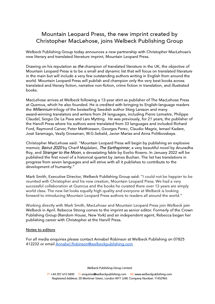 MtLeopardPress's tweet photo. We are excited to share the news that Christopher MacLehose is starting a new imprint with Welbeck Publishing Group. Welcome to Mountain Leopard Press, the home of the best translated and contemporary literature from around the world. We look forward to sharing our list! https://t.co/Qq588klaqC