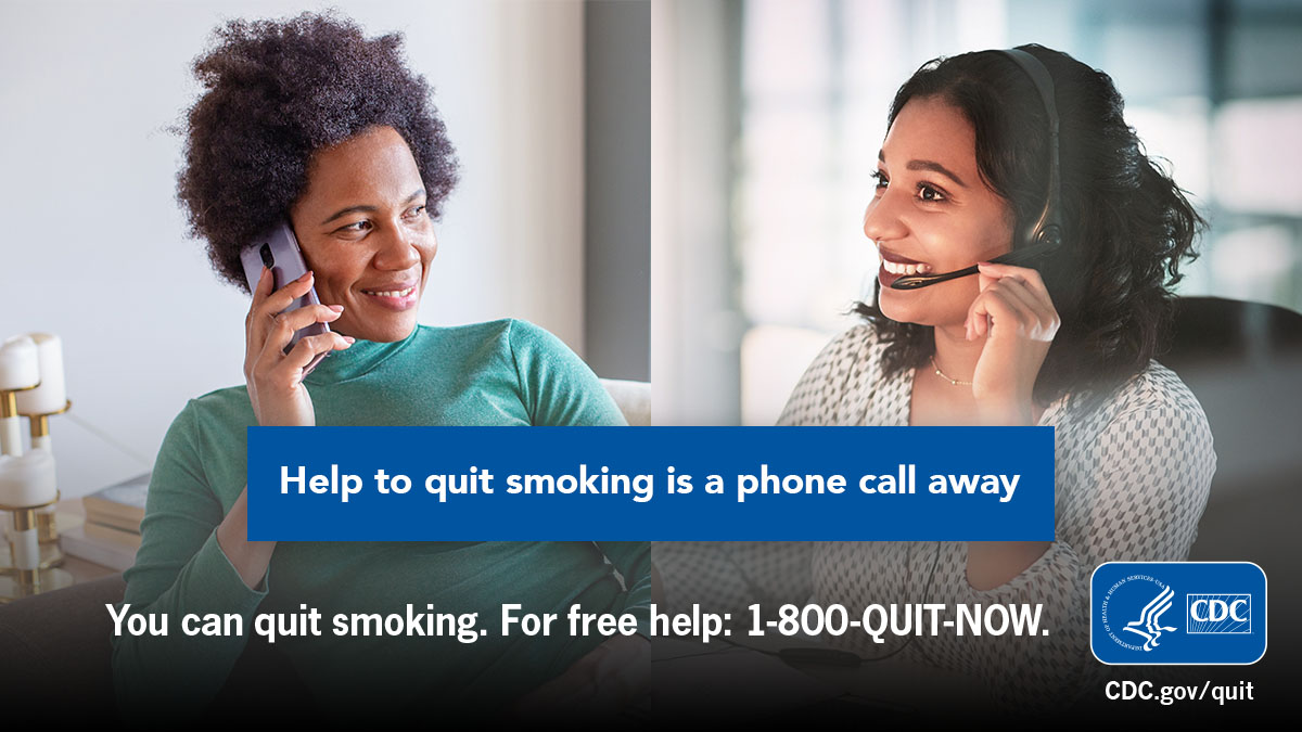 Call 1-800-QUIT-NOW to get connected to a quit coach and build a personalized quit smoking plan.