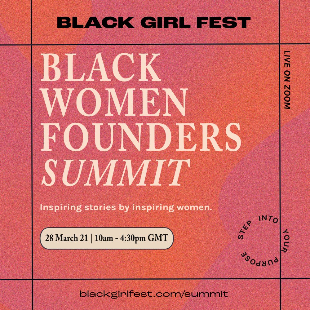 BlackGirlFest's tweet image. We’re SO excited to announce The Black Women Founders Summit - an all-day virtual event full of talks, workshops and inspiring conversations to help you LEVEL 👏🏾 UP 👏🏾  
blackgirlfest.com/summit 
#BWFoundersSummit