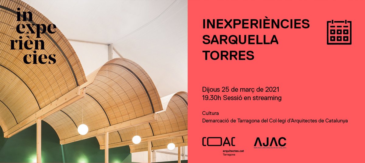 COAC_tgn's tweet photo. 👉 INEXPERIÈNCIES: SARQUELLA TORRES
📆 Aquest dijous  25/3 🕐 19.30h ➡   Gratuït
✏ Apuntat-hi. 🔗https://t.co/FeznD3ppP4
#ajacINEXPERIÈNCIES
#PremisAJACXII
#dijousalcoac
@agrupacio_ajac  
@COAC_tgn https://t.co/XHXmJMYFYZ