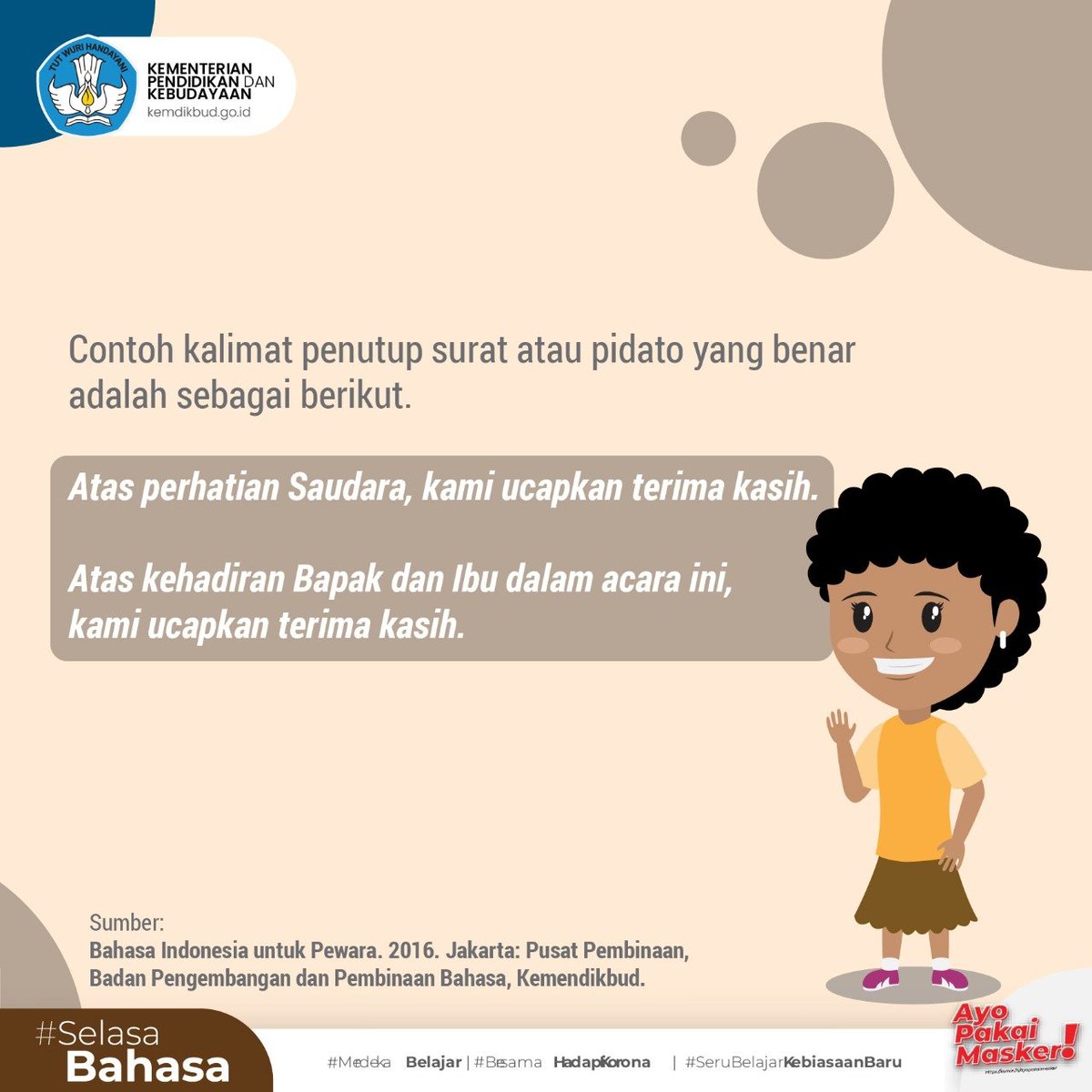 Kemdikdasmen's tweet photo. Pernahkah #SahabatDikbud, menuliskan atau mengucapkan kalimat penutup "Atas perhatiannya, ... "? Ternyata, kalimat tersebut tidaklah tepat. 

Yuk, simak penjelasan serta contoh kalimat yang benar pada gambar! 

#SelasaBahasa
#MerdekaBelajar
#IndonesiaPulih https://t.co/bfiKpMu8A9