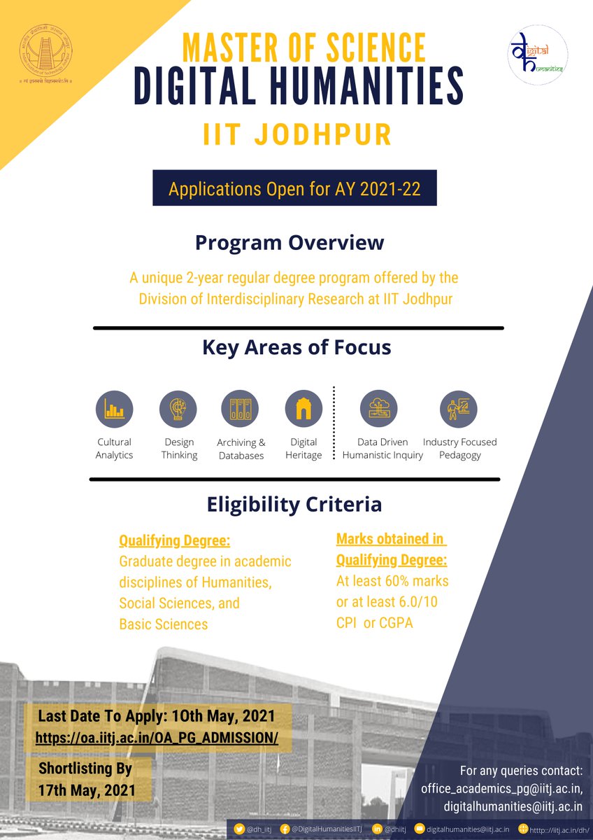 "NOW ACCEPTING APPLICATIONS"
We are happy to announce that applications for AY 2021-22 are out. We invite students to this programme which offers a deep dive into diverse knowledge systems.
#digitalhumanities #admissionsopen #interdisciplinary @IITJ_Official