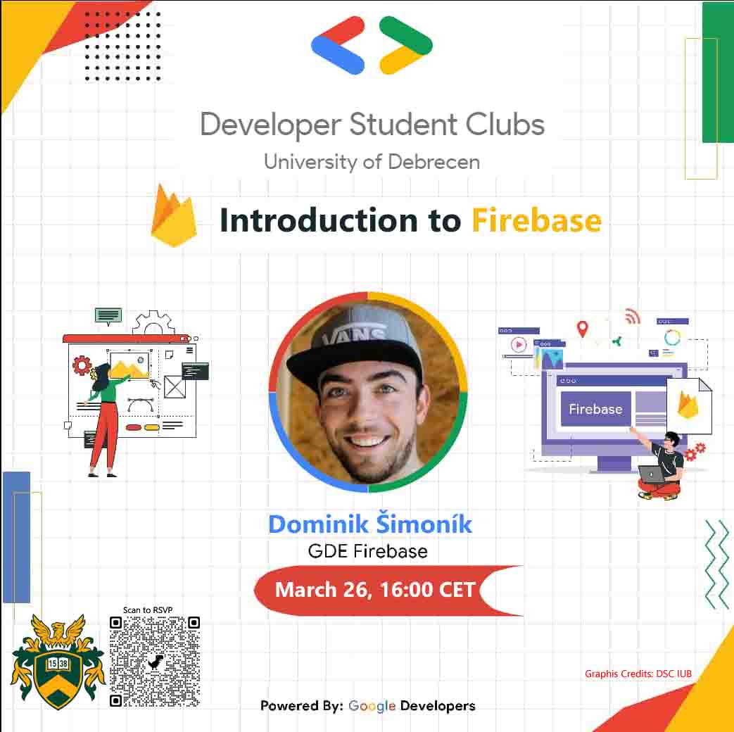 We'd like to invite you to our upcoming hands-on workshop on the basics of Firebase.

RSVP: bit.ly/firebase-dsc
Schedule: 26th March, 16:00 CET

#firebase #dscunideb #DeveloperStudentClubs #dschungary #gdsc #GDE #GoogleDevelopers <a href="/googlestudents/">Google Students</a> <a href="/Firebase/">Firebase</a>