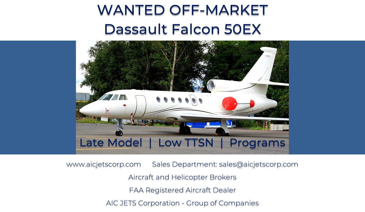AICJETSCorp's tweet photo. Off-Market Aircraft Wanted

Dassault Falcon 50EX

▪️Late Model
▪️Low TTSN
▪️On Programs
▪️ProLine 21

#aicjetscorp #bizavia #airport #dassault #dassaultfalcon #falcon50ex #aircraftforsale #privatepilot #corporatepilot #aircraftbroker #aircraftdealer

https://t.co/ZKGAAUrPFn https://t.co/xy2SwMdON1