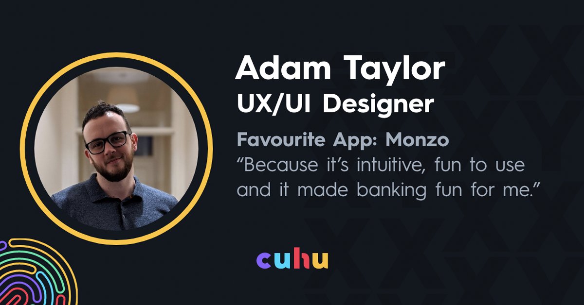 Adam is our UX/UI designer. He works to ensure that our apps not only look great but are user-friendly too. Adam's main aim is to make every experience as intuitive as possible, and his reason for <a href="/Monzo/">Monzo 🏦</a> being his favourite app seems pretty fitting now...
