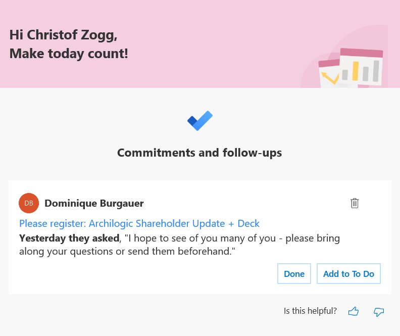 Das geht doch produktiv schon mal in die richtige Richtung: Outlook Insights parst meine Mails, erkennt das Action Item und schlägt es mir für die To-Do-List vor. #WorkplaceIntelligence
