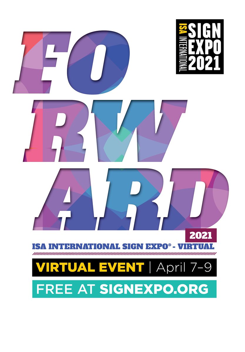 Register today and clear your calendar for ISA #SignExpo –VIRTUAL April 7-9. Join us to move your business forward in 2021! SignExpo.org