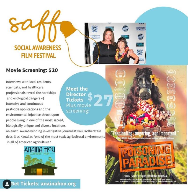 anainahou's tweet photo. Be sure not to miss our screening of Poisoning Paradise, a documentary about the pesticide applications &amp; environmental injustices happening in Kauai. Also meet the directors, and team @keelyshayebrosnan @teritico @garyhooser MARCH 23rd.  🌺 
https://t.co/gq2gqBtkdi #SAFFKauai https://t.co/Mx005hntej