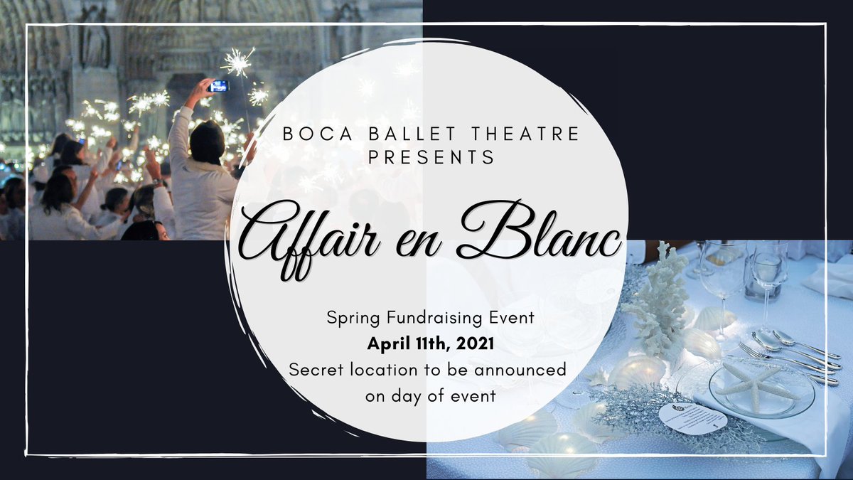 BocaBallet's tweet photo. BBT is thrilled to host Affair en Blanc on April 11th at 5:30 PM! Guests of this outdoor event will enjoy a socially-distanced picnic under the stars! We hope you’ll join us in what is sure to be a magical evening! RSVP today at https://t.co/obQysC9iAR! https://t.co/yL20ADvrBc
