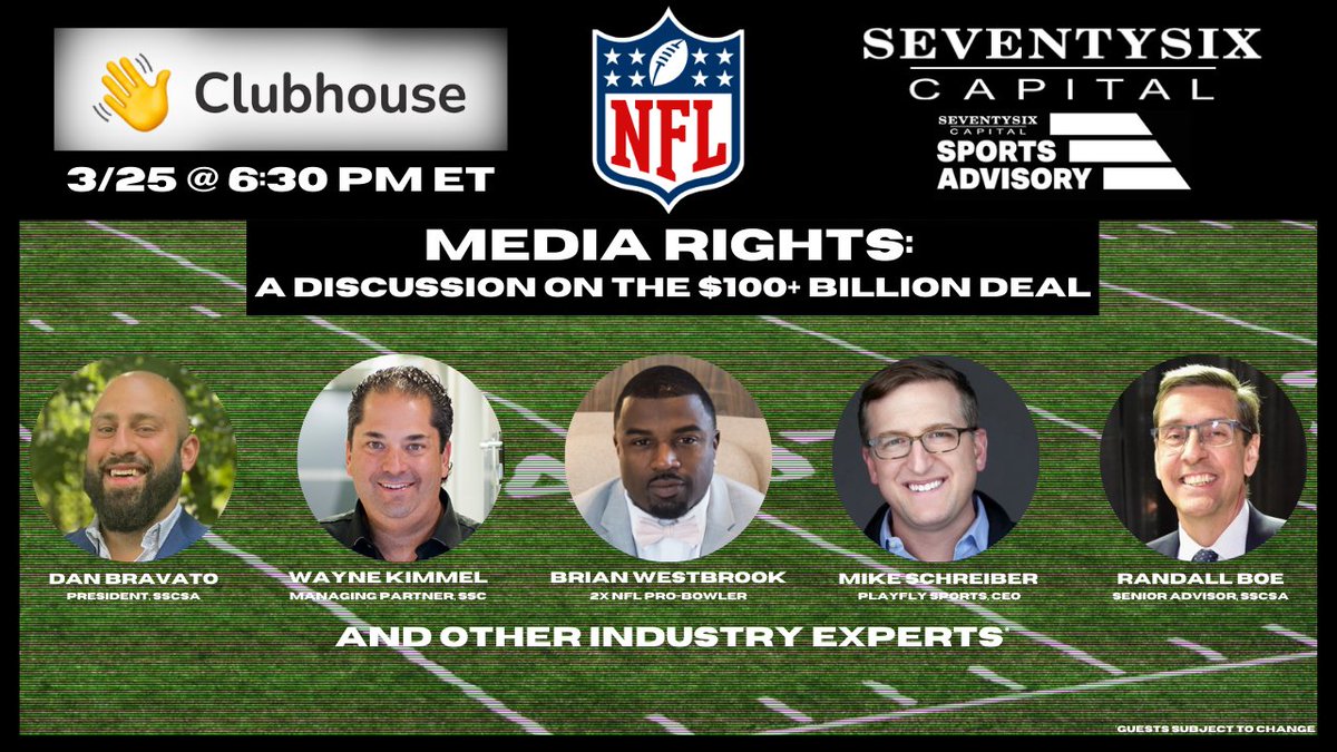 76Capital's tweet photo. Wednesday night at 6:30 PM ET, please join us for a @joinClubhouse around the recent $100+ billion @NFL media rights deal. 

@36westbrook, @waynekimmel, @Dbravato, @maschreiber, and @randallboe will break the deal down from all aspects and discuss the future of sports media! https://t.co/8ux18kIQSy