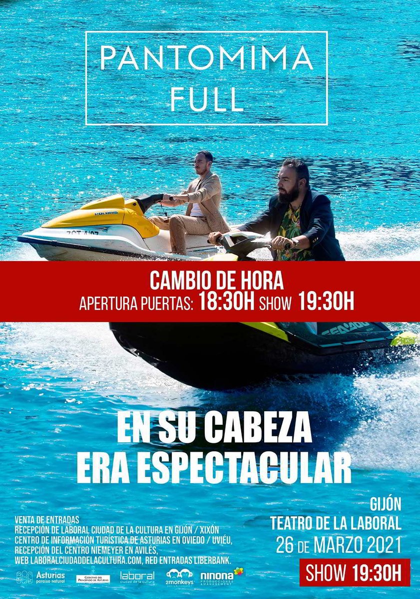 Laboral Ciudad de la Cultura (@laboralcdlc) on Twitter photo ‼Aviso: cambio de hora en el show de <a href="/Pantomima_Full/">Pantomima Full</a> de este 26 de marzo: se realizará a las 19:30 horas, en lugar de a las 20:00 horas como estaba previsto. ‼Aviso: cambio de hora en el show de <a href="/Pantomima_Full/">Pantomima Full</a> de este 26 de marzo: se realizará a las 19:30 horas, en lugar de a las 20:00 horas como estaba previsto.