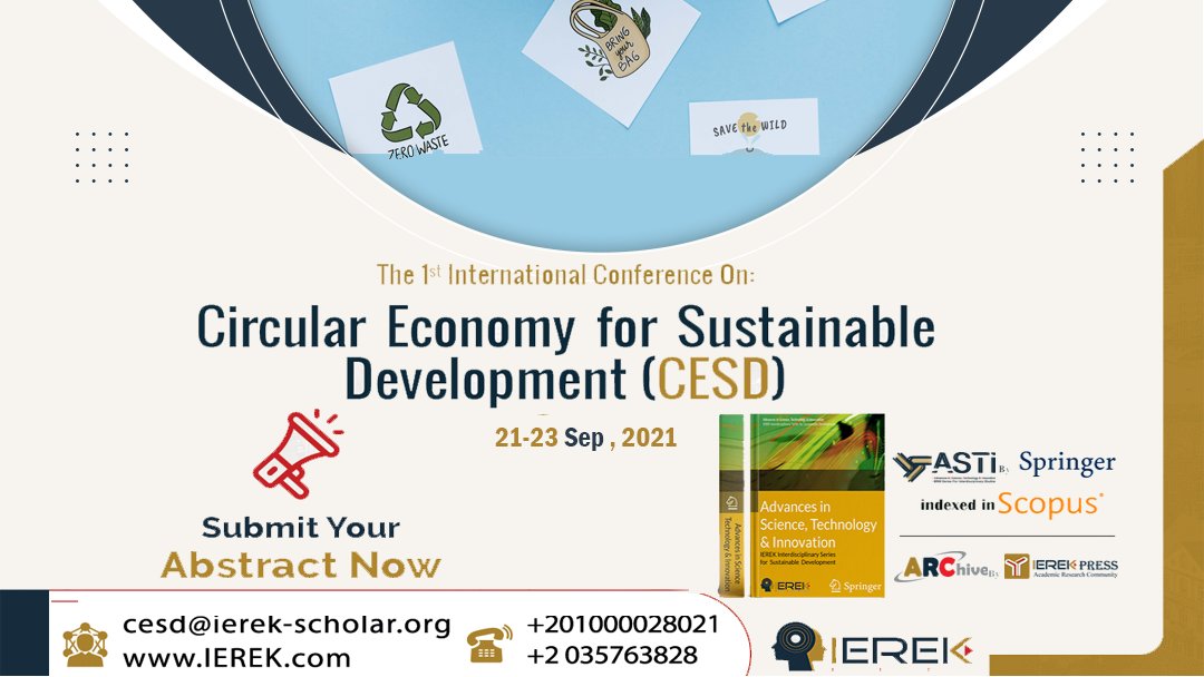 CesdIerek's tweet photo. ☑️ To contribute with your knowledge, participate now by submitting an abstract, online
https://t.co/cSgnaxJh8o
#IEREK #cesd #reuse #sustainableDevelopment #EconomyNews #economy #sustainability #environment #circulareconomy #climate #climatechange #recycling #renewableenergy https://t.co/pKZdgyBNe7