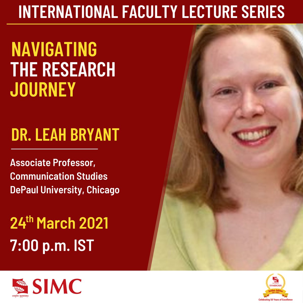 TAKAXAUUSD_BTC's tweet photo. We are elated to have Dr. Leah Bryant on board to deliver a lecture on 'Navigating the Research Journey'
She is currently the Associate Professor for Communication Studies at DePaul University, Chicago.
The session will take place on Wednesday, March 24 at 7:00pm
#SIMC_Pune #siu https://t.co/0I0cFAQxsT