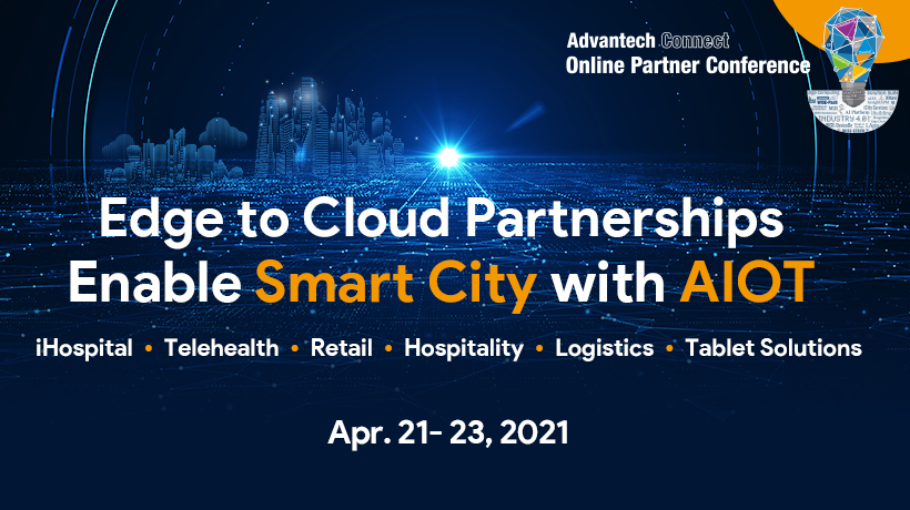 AdvantechRetail's tweet photo. #AdvantechConnect Online Partner Conference for Smart City Solutions and Services is in 4 weeks! ​

Reserve your free seat now: https://t.co/eXKjVY8odW

Join us from 21-23 April 2021 and virtually connect with industry partners and C-suite executives from all over the world. https://t.co/k06hh86MI8