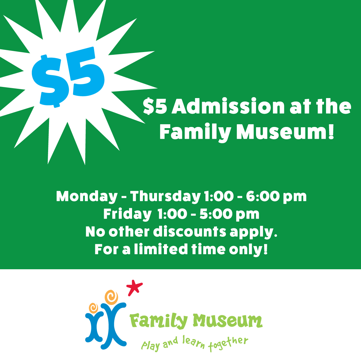 This Friday (March 26) is our FINAL $5 Friday! Spend some quality time with the kiddos at an amazing price!