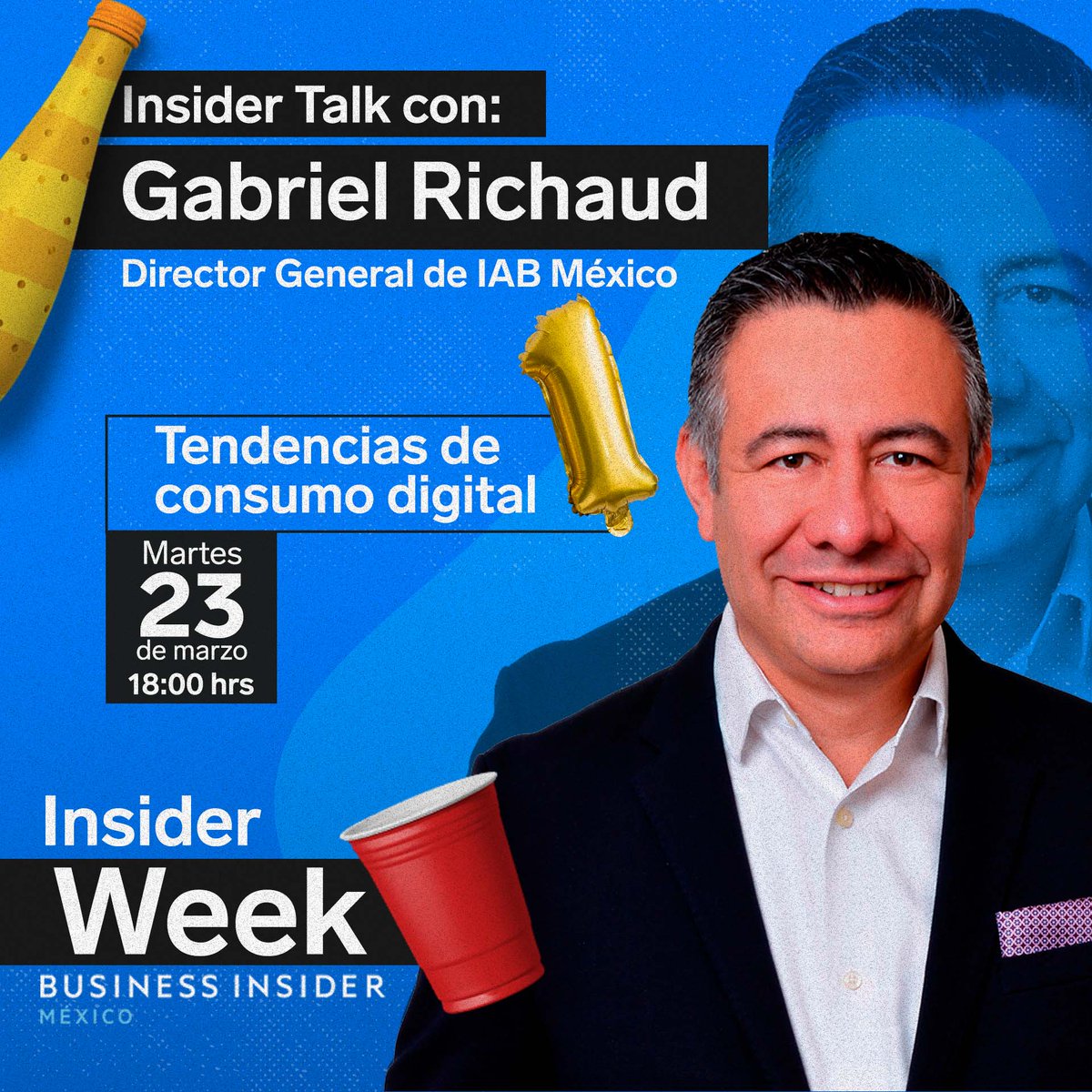 IABMexico's tweet photo. Hoy es el día, nos conectamos en #InsiderWeek a las 18:00 horas para hablar sobre las Tendencias del Consumo Digital. Nos vemos a través de https://t.co/dgMw2Fjlqi https://t.co/5D9wwQOXuL