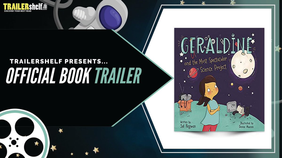 trailershelf's tweet photo. Geraldine #dreams about becoming an #astronaut. But first, she must wow her class with her latest #invention in a #science contest. Sol Regwan's #kidsbook GERALDINE AND THE MOST SPECTACULAR SCIENCE PROJECT is an absolute must read: https://t.co/Wqmv1Mvilr https://t.co/93vJQZfdsk