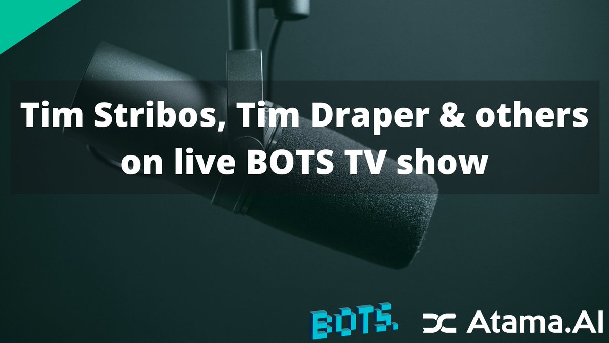 Atama_AI's tweet photo. We are happy to announce a live broadcast of BOTS TV.

Our co-founder Tim Stribos will be attending this live broadcast, along with others such as Silicon Valley &amp; Crypto hero Tim Draper to talk about AI and Crypto.

This Friday 26 March, 4:00 PM CET https://t.co/tW35uNLdKr https://t.co/DlTy36pZ8w