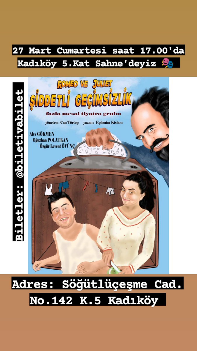 Romeo ve Juliet:Şiddetli Geçimsizlik🎭
27 Mart Cumartesi saat 17.00'da Kadıköy 5.Kat Sahne'de🎭
Biletler: <a href="/Biletiva/">Biletiva</a>
Dünya Tiyatro Günü'nü hep birlikte kutlayalım😊
Adres:Söğütlüçeşme Cad. No.142 K.5 Kadıköy
<a href="/MufitCanSACINTI/">Müfit Can Saçıntı</a> <a href="/ist_tiyatrolari/">İstanbul Tiyatroları</a> <a href="/KadikoyEtkinlik/">KadıköyEtkinlik</a> <a href="/cantortop/">Can Törtop</a> <a href="/melihanik/">Melih Anık</a>