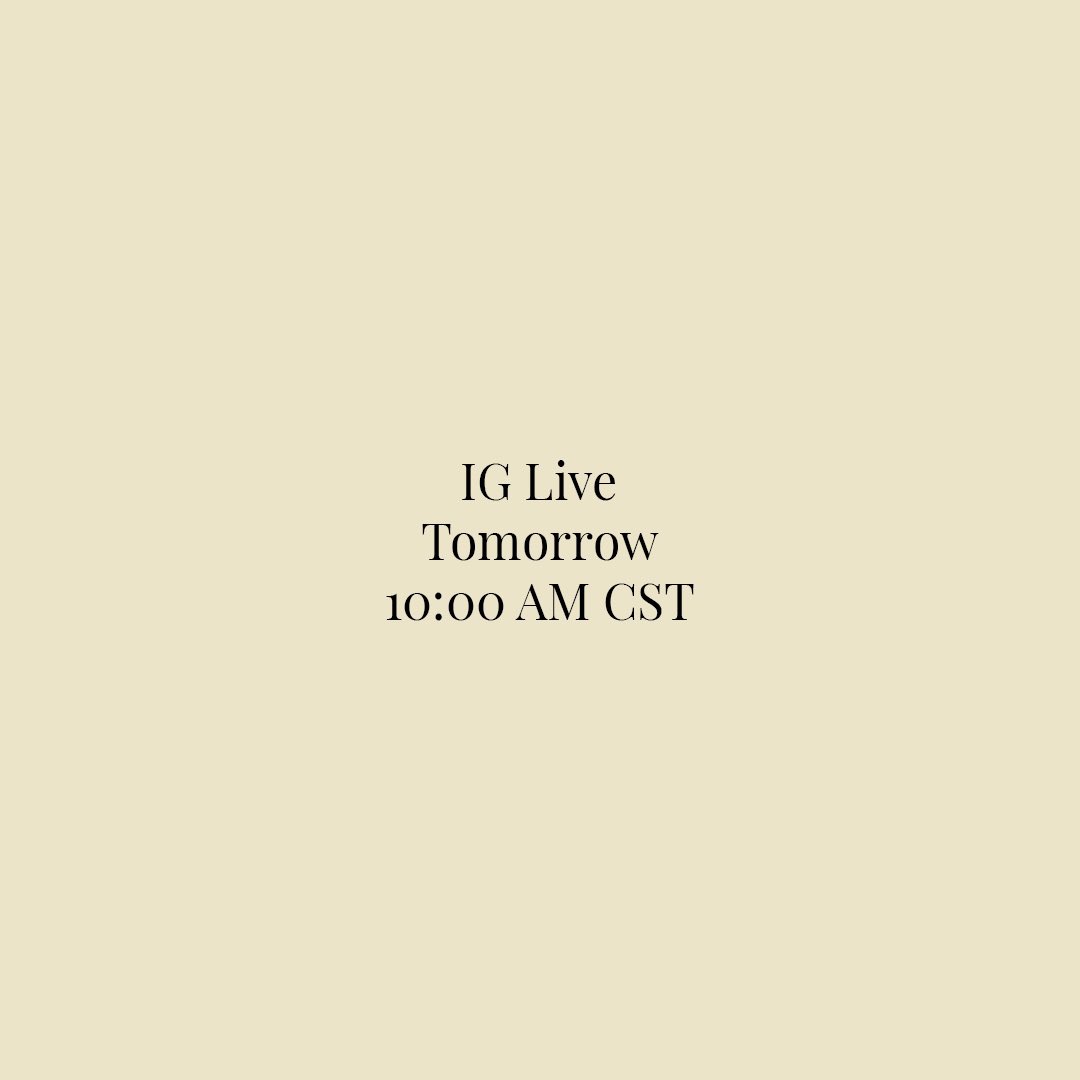 tomorrow!! i’m gonna take a little break from the record to hop on instagram live to answer some questions, chat with y’all, and give you a little sneak peek of what we’re up to. hope you can find a few minutes to stop by and hang!