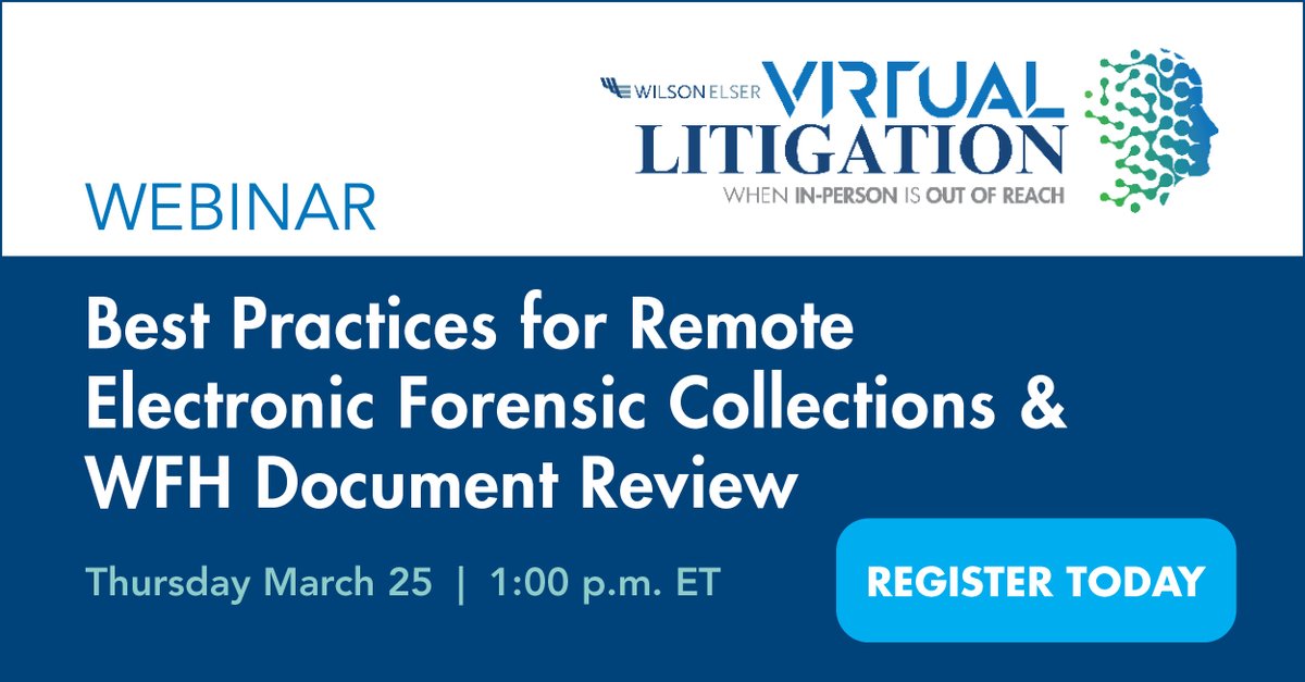 WilsonElser's tweet photo. Register for our upcoming #VirtualLitigation webinar on Best Practices for Remote Electronic Forensic Collections &amp; WFH Documents this Thurs! Presented by Daniel Braude and special guest from Xact Data Discovery, you won't want to miss it! #WilsonElser https://t.co/zcCXMThkMS https://t.co/ib8HjptCYa