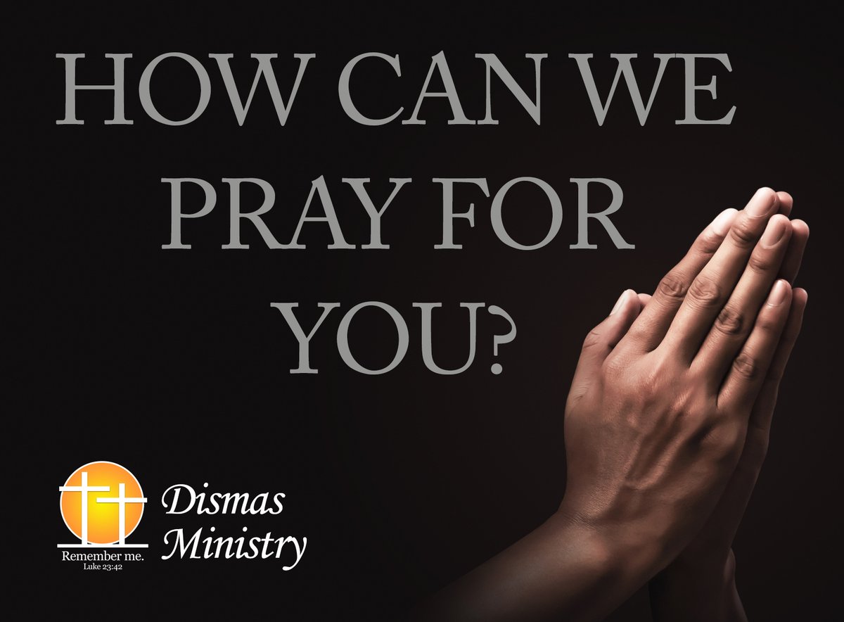 On Thursday, March 25, 2021 we will celebrate the Feast of St. Dismas with a day of prayer.
In honor of this feast day, the Dismas Ministry team will pray for you.
Leave your prayer requests here or send them to prayers@dismasministry.org.
#prayers #pray #prayerintentions