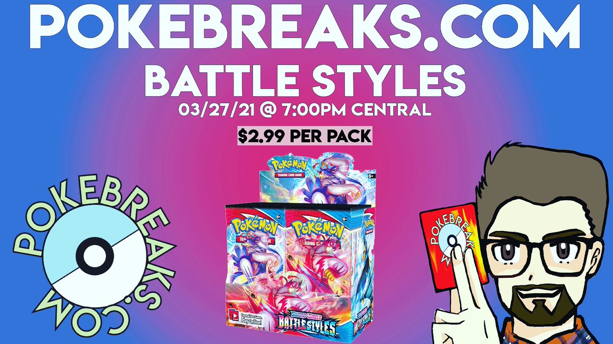 Poke_Breaks's tweet photo. Battle Styles Live Break 03/27/21 @7:00PM Central. Hope to see you guys there this Saturday! #pokebreaks #livebreaks #pokemoncards #pokemontcg #pokemonopening #pokemoncommunity #battlestyles https://t.co/QxN9cboYgP