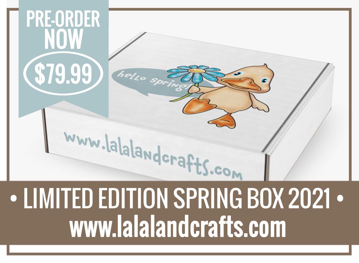 LLLC's tweet image. TIME IS NOW! TIME to PRE-ORDER your SPRING BOX! - mailchi.mp/lalalandcrafts…