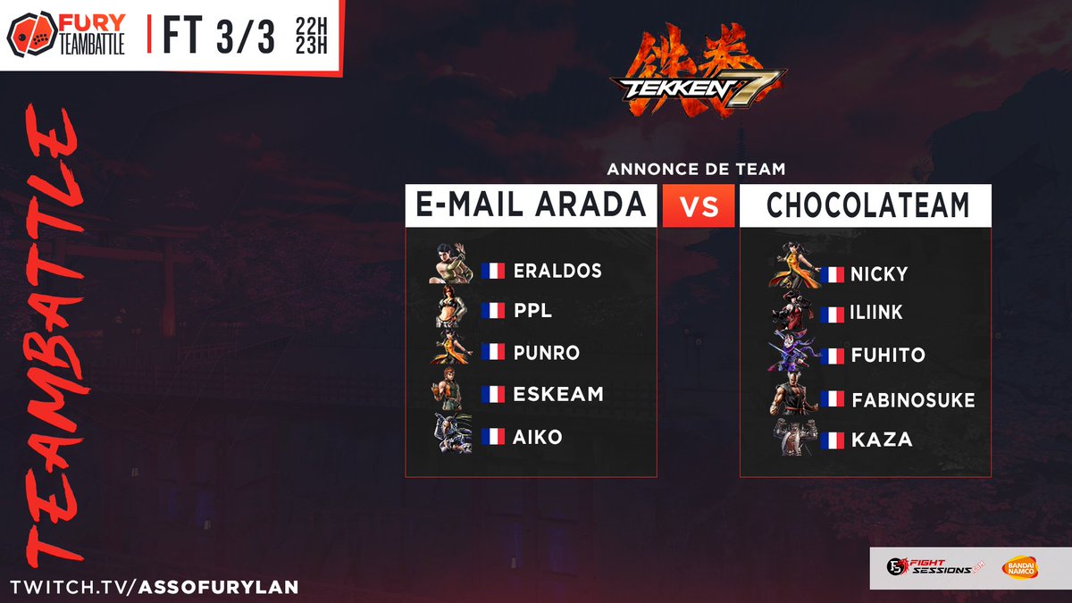 FuryVS_'s tweet photo. @BelevateStudio @FightSessions @spartansdotgg @matcherino_ @Houari_Tk @Tekken_France @BandaiNamcoFR @Harada_TEKKEN Let's get ready to #TeamBattle βοΈ #Tekken7
Match 3/3: #EmailARAda π #ChocolaTeam
π #EmailARAda
πΉ @FCG_Eraldos | @PPL_974 | @Punro_Sabito | @EskaemGG | @TekkenAiko
π« #ChocolaTeam
πΉ NICKY | @ii_Liink |@fuhito643 | Fabinosuke | Kaza
#T7 @TEKKEN @Tekken_France @Houari_Tk https://t.co/rXGBr2yHdj