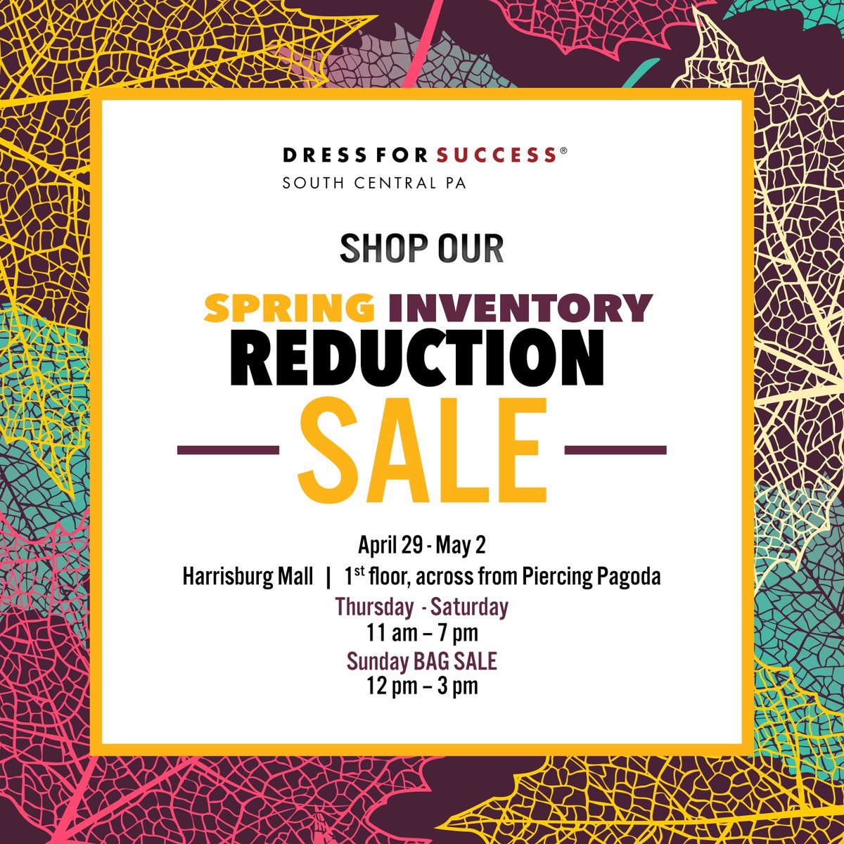 Mark your calendar for the Spring Inventory Reduction Sale with Dress For Success South Central PA on April 29th - May 2nd.