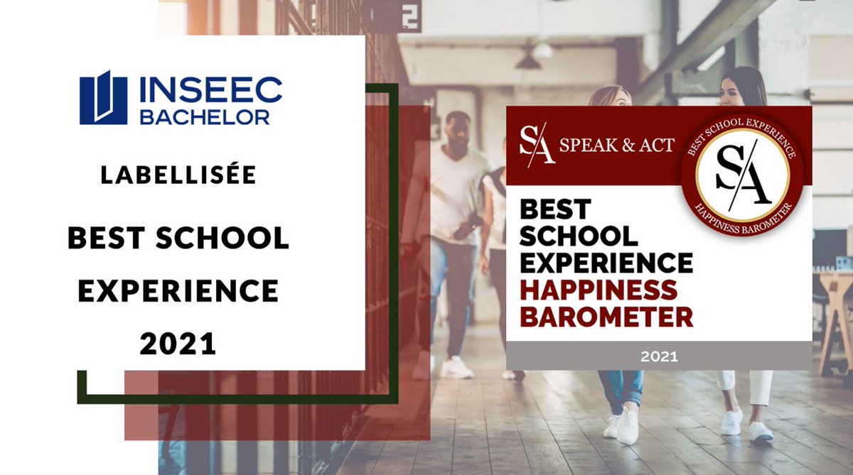 📣 INSEEC Bachelor obtient le label "Best School Experience" par <a href="/SpeaknAct_/">Speak & Act</a>  : des étudiants fiers de leur école, une école fière de ses étudiants 🏅