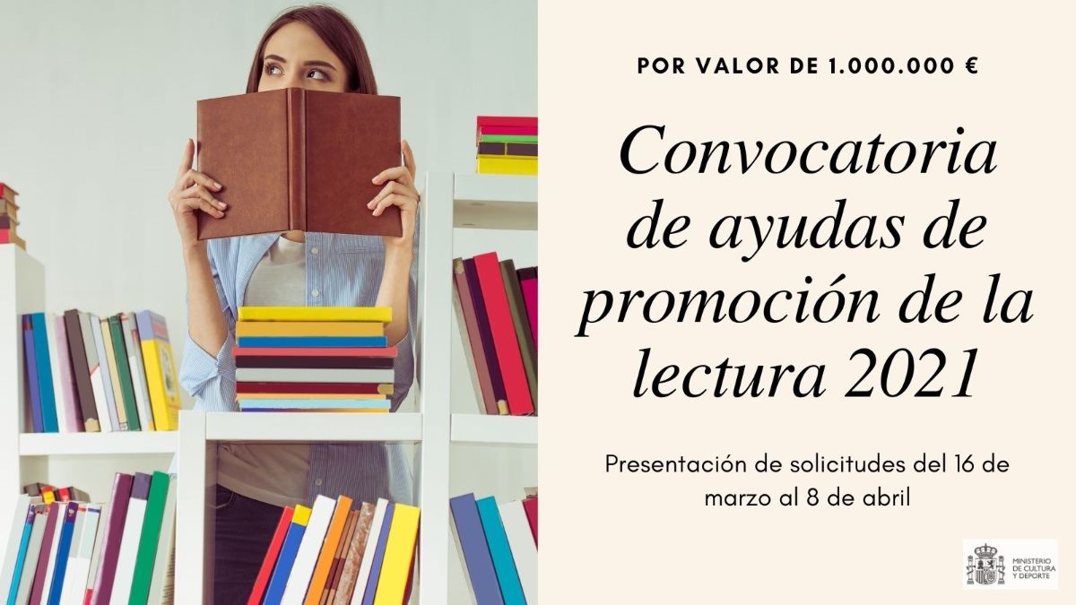 📚 <a href="/culturagob/">Ministerio de Cultura</a> ha convocado las #ayudas para la promoción de la #lectura y las #letras españolas para 2021 por un importe de 1.000.000 euros. El periodo de presentación de las solicitudes finalizará el jueves 8 de abril 👇 <a href="/librolecturagob/">DG del Libro, del Cómic y de la Lectura</a> <a href="/SpainFBM2022/">SpainFrankfurt2022</a>  culturaydeporte.gob.es/actualidad/202…