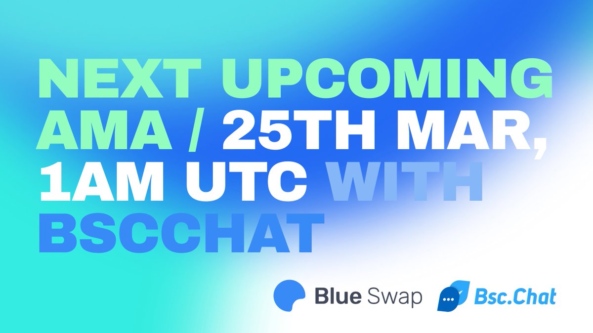 FinancePalette's tweet photo. Next upcoming AMA is on 25th Mar. 1AM UTC with BSCchat!

@BscChat $BLUE #DeFi #BLUESWAP #YieldFarming #BNB #BSC #BinanceSmartChain https://t.co/QzjPn6os1D